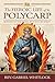 THE HEROIC LIFE OF ST. POLYCARP by Rev. Gabriel Whitlock