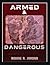 Armed & Dangerous by Ronnie R Jordan