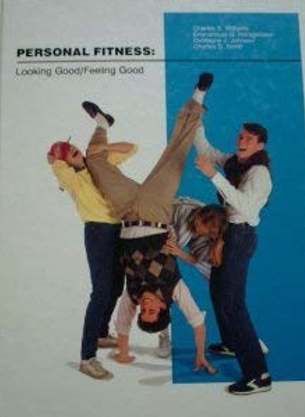 Personal Fitness: Looking Good / Feeling Good