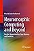Neuromorphic Computing and Beyond: Parallel, Approximation, Near Memory, and Quantum