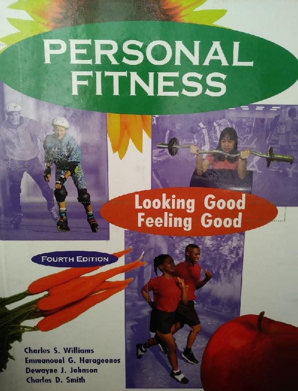Personal Fitness: Looking Good / Feeling Good, 4th edition