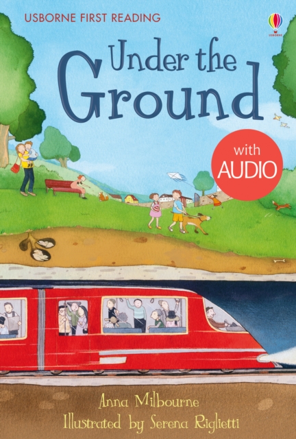 Under the Ground (with Audio) (Usborne First Reading Level 1)