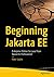 Beginning Jakarta EE: Enterprise Edition for Java: From Novice to Professional