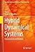 Hybrid Dynamical Systems: Fundamentals and Methods (Advanced Textbooks in Control and Signal Processing)
