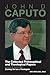 John D. Caputo: The Collect...