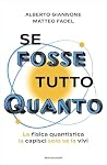Se fosse tutto Qu...