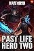 Past Life Hero 2 (Past Life...
