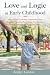 Love and Logic in Early Childhood by Zephyr Landon