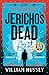 Jericho's Dead (Scott Jericho #2)