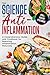 The Science of Anti-Inflammation by ROCKY HANSEN
