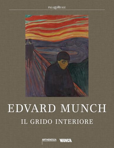 Edvard Munch: II Grido Interiore (Hardcover)