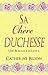 Sa Chère Duchesse: Une Romance Régence (Amours en Fête t. 1) (French Edition)