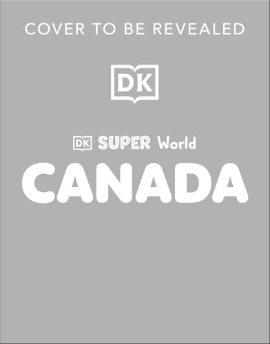DK Super World: Canada (Hardcover)