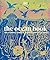 The Ocean Book The Stories, Science, and History of Oceans (DK Nature Books) by D.K. Publishing
