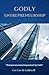 Godly Entrepreneurship: "En...