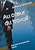 Au cœur du travail by anthony kessler