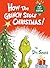 How the Grinch Stole Christmas! Full Color Edition by Dr. Seuss