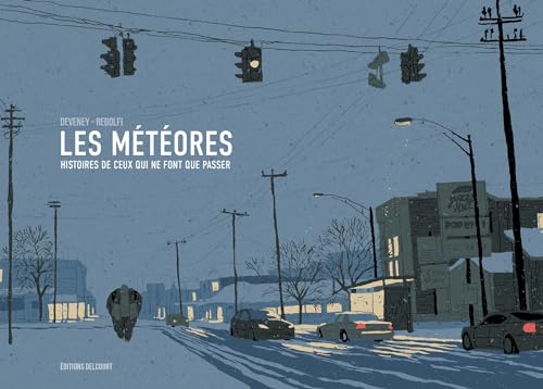 Les Météores : Histoires de ceux qui ne font que passer (Hardcover)