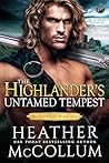 The Highlander's Untamed Tempest by Heather McCollum