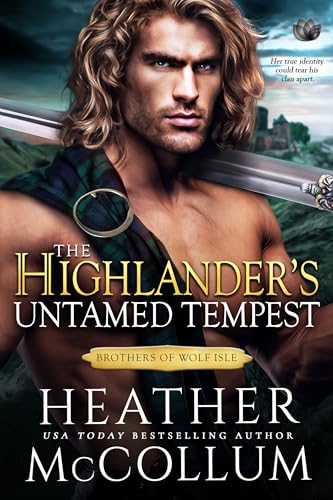 The Highlander's Untamed Tempest (The Brothers of Wolf Isle #5)