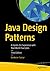 Java Design Patterns: A Hands-On Experience with Real-World Examples