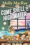 Come Shell or High Water