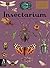 Insectarium: Welcome to the Museum (An Illustrated Junior Entomology Guide to Wild Bug Species, Biodiversity, and Nature Conservation for Kids Ages 8-12)