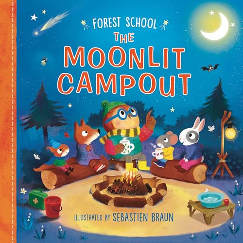 Forest School: The Moonlit Campout (Hardcover)