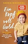 Ein Kopf voll Gold