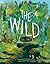 Oxford University Press, USA The Wild.