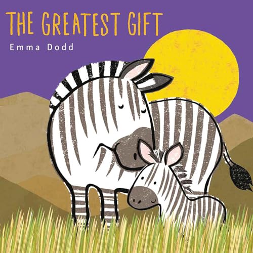 The Greatest Gift (Emma Dodd's Love You Books)