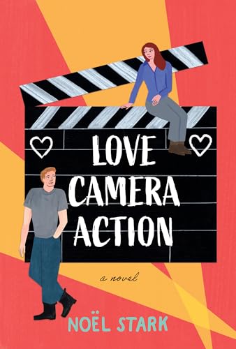 Love, Camera, Action: A Novel (Hardcover)
