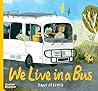 We Live in a Bus by Dave Petzold