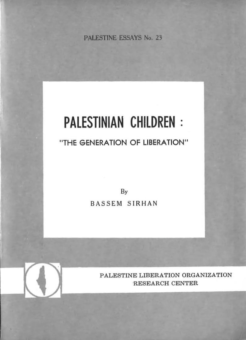 Palestinian Children: "The Generation of Liberation" (Palestine Essays, #23)