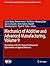 Mechanics of Additive and Advanced Manufacturing, Volume 9 by Junlan Wang