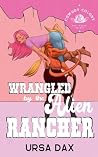 Wrangled by the Alien Rancher (Cowboy Colony Mail-Order Brides)
