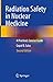 Radiation Safety in Nuclear Medicine: A Practical, Concise Guide
