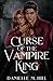 Curse of the Vampire King