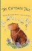 The Capybara Tale by Beatriz Bermúdez Rothe The Capybara Tale by Beatriz Bermúdez Rothe