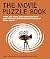 The Movie Puzzle Book: Think you know your Hitchcock from your Herzog? Spielberg from Scorsese? Think again...