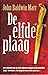 De elfde plaag by John Baldwin Marr De elfde plaag by John Baldwin Marr