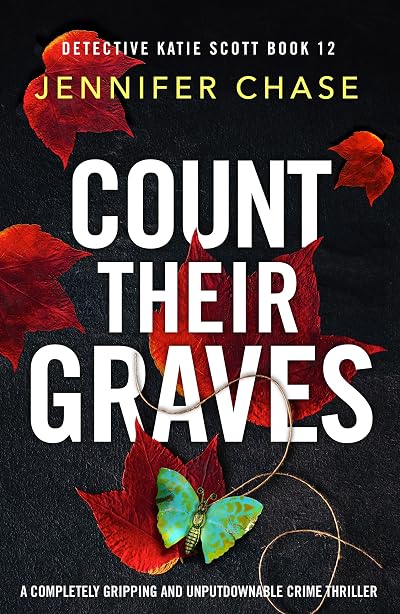 Count Their Graves (Detective Katie Scott #12)