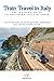 Train Travel in Italy: The ...