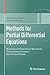 Methods for Partial Differential Equations: Qualitative Properties of Solutions, Phase Space Analysis, Semilinear Models