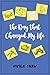 The Day That Changed My Life by Vivien Shaw