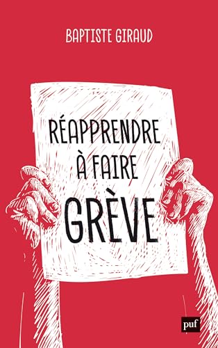 Réapprendre à faire grève (French Edition)