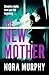 The New Mother