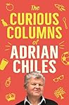 Profile Books Ltd The Curious Columns of Adrian Chiles.