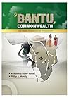 BANTU COMMONWEALT...