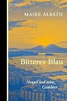 Bitteres Blau: Ne...